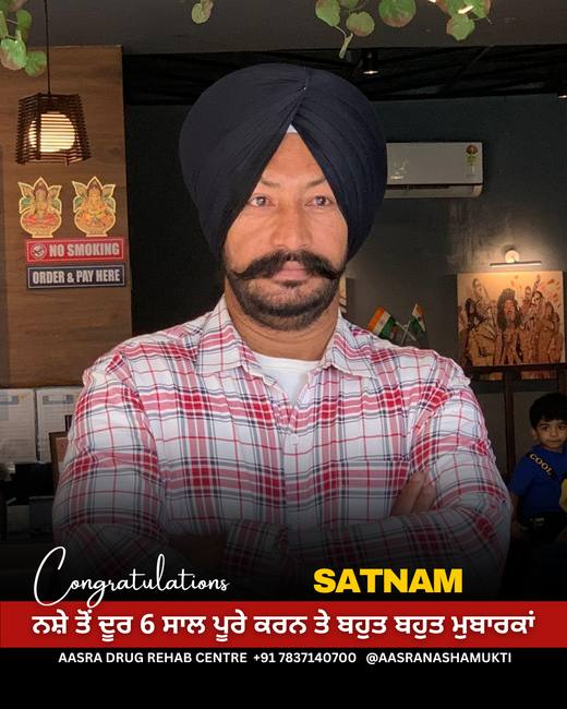 Satnam - 6 years free of drugs at Aasra Nasha Mukti Kendra